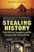 Stealing History:  Tomb Raiders, Smugglers, and the Looting of the Ancient World