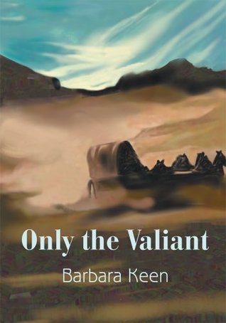 Only the Valiant (Kindle Edition)