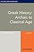Greek History: Archaic to C...