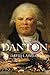 Danton by David Lawday Danton by David Lawday