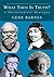 What Then is Truth?: A Phil...