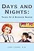 Days and Nights: Tales Of A...