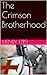 The Crimson Brotherhood