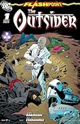 Flashpoint: The Outsider #1