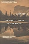 My First Summer in the Sierra by John Muir