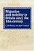 Migration And Mobility In Britain Since The Eighteenth Century by Colin G. Pooley