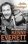 Book cover for Hello, Darlings!: The Authorized Biography of Kenny Everett