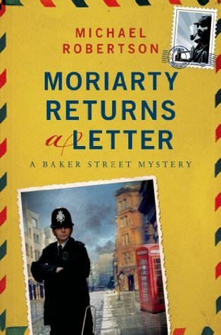 Moriarty Returns a Letter (Baker Street Letters, #4)
