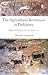 The Agricultural Revolution in Prehistory: Why did Foragers become Farmers?