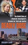 Deadly Dose: The ...