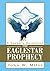 The Eaglestar Prophecy: A S...