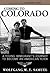 Coming to Colorado by Wolfgang W.E. Samuel Coming to Colorado by Wolfgang W.E. Samuel