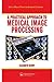 A Practical Approach to Medical Image Processing by Elizabeth Berry