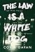 The Law Is a White Dog: How Legal Rituals Make and Unmake Persons
