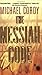 The Messiah Code: A Genetic Thriller