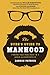 The Dude's Guide to Manhood: Finding True Manliness in a World of Counterfeits