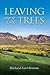 Leaving The Trees by Richard Broome