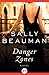 Danger Zones (The Lovers and Liars Trilogy Book 2)