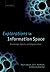 Explorations in Information Space: Knowledge, Agents, and Organization