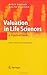 Valuation in Life Sciences: A Practical Guide