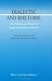 Dialectic and Rhetoric: The Warp and Woof of Argumentation Analysis (Argumentation Library)