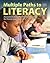 Multiple Paths to Literacy: Assessment and Differentiated Instruction for Diverse Learners, K-12 (2-downloads)