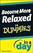 Become More Relaxed In A Da...