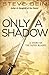Only A Shadow (Fated Blades, #0.5)
