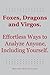 Foxes, Dragons and Virgos : Effortless Ways to Analyze Anyone, Including Yourself