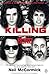 Killing Bono by Neil McCormick Killing Bono by Neil McCormick