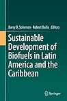 Sustainable Development of Biofuels in Latin America and the Caribbean