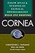 Cornea: Color Atlas & Synopsis of Clinical Ophthalmology (Wills Eye Hospital Series) (Color Atlas of Synopsis of Clinical Ophthalmology)