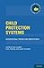 Child Protection Systems: International Trends and Orientations (International Policy Exchange)