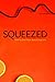 Squeezed: What You Don't Know About Orange Juice (Yale Agrarian Studies Series)