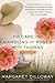 The Care and Handling of Roses with Thorns by Margaret Dilloway