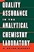 Quality Assurance in the Analytical Chemistry Laboratory