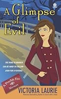 A Glimpse of Evil (Psychic Eye Mystery, #8)