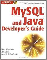 MySQL and Java Developer's Guide (Java Open Source Library)