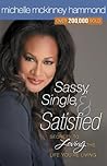 Sassy, Single, and Satisfied by Michelle McKinney Hammond