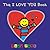 The I LOVE YOU Book by Todd Parr