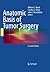 Anatomic Basis of Tumor Surgery