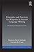 Principles and Practices for Response in Second Language Writing: Developing Self-Regulated Learners (ESL & Applied Linguistics Professional Series)