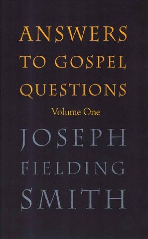 Answers to Gospel Questions, Vol. 1 (Kindle Edition)