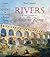 Rivers and the Power of Ancient Rome (Studies in the History of Greece and Rome)