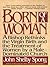 Born of a Woman by John Shelby Spong