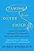 Taming Your Outer Child: A Revolutionary Program to Overcome Self-Defeating Patterns
