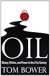 Oil: Money, Polit...