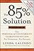 The 85% Solution by Linda Galindo