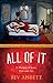 All of It: A Memoir of Love, Fear and Art