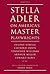 Stella Adler on America's Master Playwrights by Stella Adler